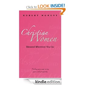 Christian Women: Blessed Wherever You Go