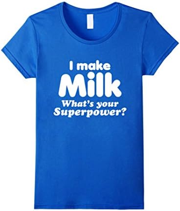 Women's i make milk whats your superpower funny pregnant shirts Large Royal Blue