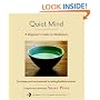 Quiet Mind: A Beginner's Guide to Meditation