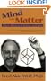 Mind into Matter: A New Alchemy of Science and Spirit