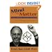 Mind into Matter: A New Alchemy of Science and Spirit