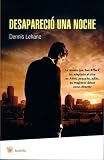 Desaparecio una noche (Gone, Baby, Gone) (Negra (Rba Libros))