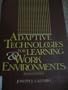 Adaptive Technologies for Learning & Work Environments