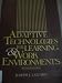 Adaptive Technologies for Learning & Work Environments