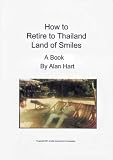 How to Retire to Thailand 3rd revision