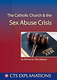 The Catholic Church and the sex abuse crisis