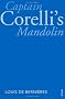 Captain Corelli's Mandolin: Vintage 21 (Vintage 21st Anniv Editions)
