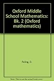 Oxford middle school mathematics : a course for the middle years of schooling (8-13)