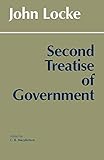Second Treatise of Government (Hackett Classics)