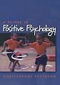 A Primer in Positive Psychology