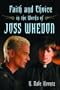 Faith and Choice in the Works of Joss Whedon