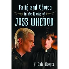Faith and Choice in the Works of Joss Whedon