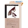 The Blackwell Companion to Social Movements (Blackwell Companions to Sociology)