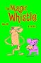 Magic Whistle #10