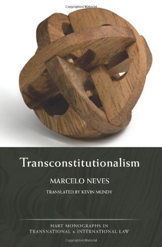 Transconstitutionalism (Hart Monographs in Transnational and International Law) by Neves, Marcelo (2013) Hardcover