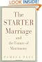 The Starter Marriage and the Future of Matrimony