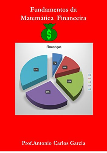 Fundamentos De Matemática Financeira (Portuguese Edition)