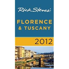 Rick Steves' Florence and Tuscany 2012
