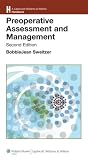 Preoperative Assessment and Management (Lippincott Williams & Wilkins Handbook)