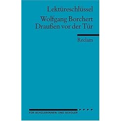 Lekt�reschl�ssel zu Wolfgang Borchert: Drau�en vor der T�r