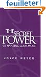 The Secret Power of Speaking God's Word