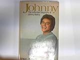 Johnny : the authorised biography of Johnny Mathis