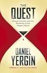 The Quest: Energy, Security and the R...