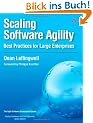 Scaling Software Agility: Best Practices for Large Enterprises (Agile Software Development)
