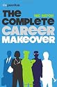 The Complete Career Makeover