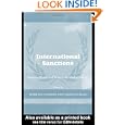 International Sanctions: Between Wars and Words (Cass Series on Peacekeeping) by Carina Staibano and Peter Wallensteen