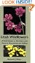 Utah Wildflowers: A Field Guide To Northern And Central Mountains And Valleys