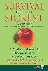 Survival of the Sickest