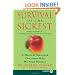 Survival of the Sickest: The Surprising Connections Between Disease and Longevity (P.S.)