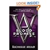 Blood Promise (Vampire Academy, Book 4)