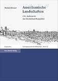 Amerikanische Landschaften - J - B - Jackson in der deutschen Rezeption (Sozialgeographische Bibliothek) - Stefan K&ouml;rner