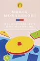 Maria Montessori's Own Handbook