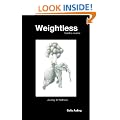Weightless: Sarahs Journal (Appreciating Angels)