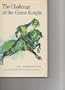 The challenge of the green knight