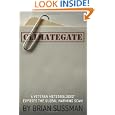 CLIMATEGATE: A Meteorologist Exposes the Global Warming Scam by Brian Sussman