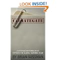 Climategate: A Veteran Meteorologist Exposes the Global Warming Scam