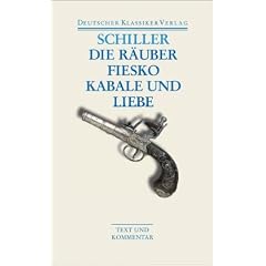 Die R�uber / Fiesko / Kabale und Liebe (Deutscher Klassiker Verlag im Taschenbuch)