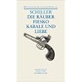 Die R�uber / Fiesko / Kabale und Liebe (Deutscher Klassiker Verlag im Taschenbuch)