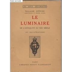 Le luminaire (De l'Antiquit� au XIXe si�cle)