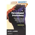 The Unbound Prometheus: Technological Change and Industrial Development in Western Europe from 1750 to the Present