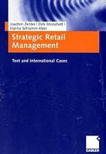 Strategic Retail Management: Text and International Cases