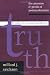 Truth or Consequences: The Promise & Perils of Postmodernism