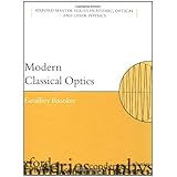 modern classical optics oxford master series in physics