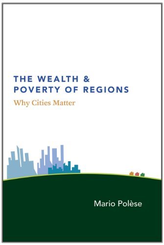 The Wealth and Poverty of Regions: Why Cities Matter