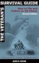 The Veteran's Survival Guide: How to File and Collect on VA Claims, Second Edition