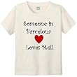 SOMEONE IN BARCELONA LOVES ME - BigBoyMusic Youth Designs - White T-shirt